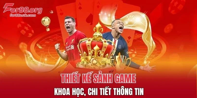Thiết kế sảnh game khoa học, chi tiết thông tin
